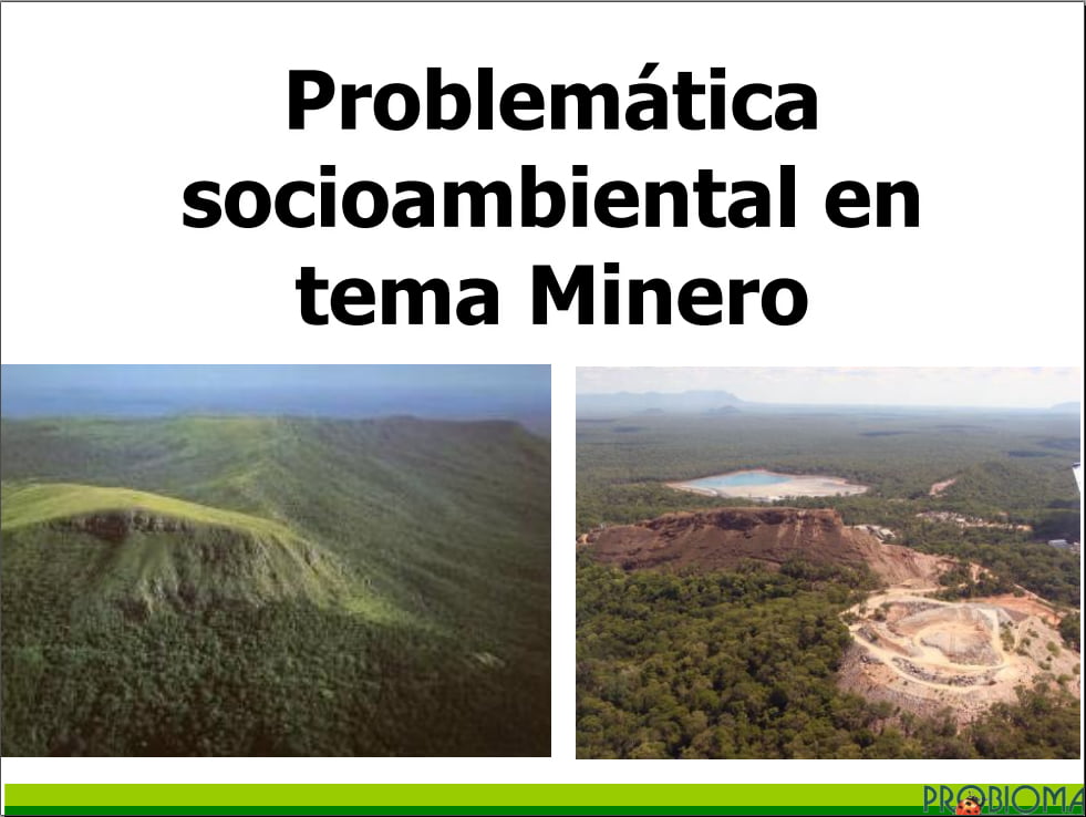 Problemática socioambiental en tema Minero por Sara Crespo (PROBIOMA)