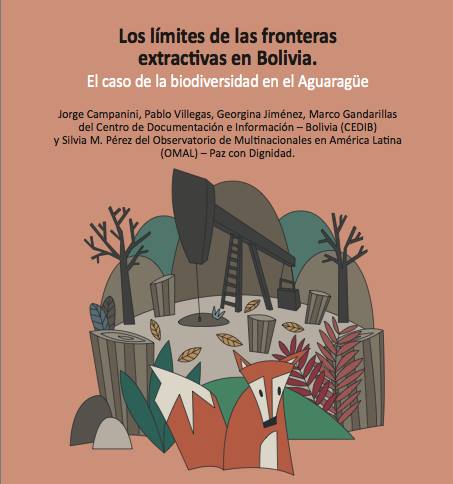Los límites de las fronteras extractivas en Bolivia | El caso de la biodiversidad en el Aguaragüe.
