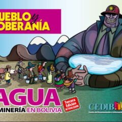 Agua y minería en Bolivia, 3ra edición (Pueblo y Soberan