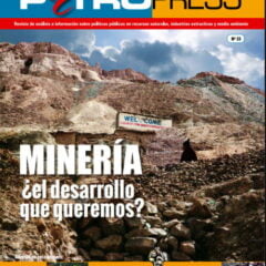 Petropress 33: Minería. ¿El desarrollo que queremos?