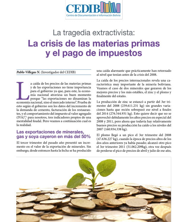La tragedia extractivista: La crisis de las materias primas y el pago de impuestos La tragedia extractivista: La crisis de las materias primas y el pago de impuestos