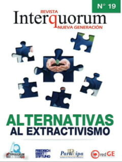 Revista Interquorum. Nueva Generación. Edición 19. Alternativas al Extractivismo (RedGE)