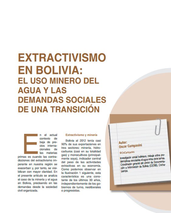 Extractivismo en Bolivia. El uso minero del agua y las demandas sociales Extractivismo en Bolivia: El uso minero del agua y las demandas sociales de una transición (Revista Interquorum)