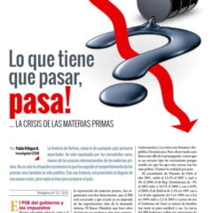 Petropress 35 | Lo que tiene que pasar pasa! La crisis de las materias primas