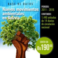 Nuevos movimientos sociales ambientales en Bolivia: Base de datos hemerográfica