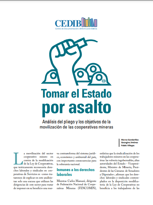 Tomar el Estado por asalto Análisis del pliego y los objetivos de la movilización de las cooperativas mineras