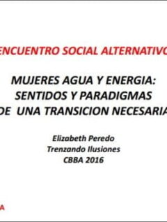 Mujeres, agua y energía (Elizabeth Peredo, Trenzando Ilusiones)