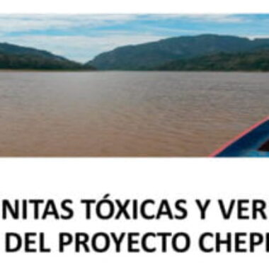 Incógnitas tóxicas y verdades ocultas del proyecto El Bala (Chapete)