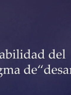 La inviavilidad del actual paradigma de «desarrollo» (Cecilia Requena, UCB)