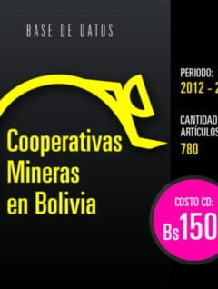 Cooperativas mineras en Bolivia: Base de datos hemerográfica