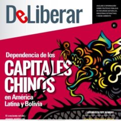Dependencia de capitales chinos en América Latina y Bolivia (DeLiberar 01)