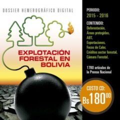 Explotación Forestal en Bolivia: Base de datos hemerográfica