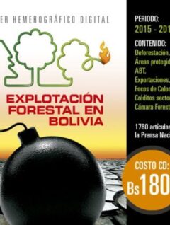 Explotación Forestal en Bolivia: Base de datos hemerográfica