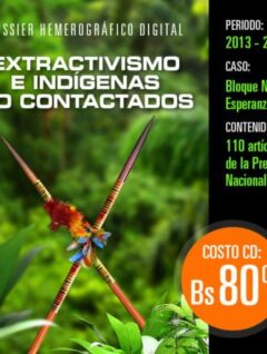 Extractivismo e indígenas no contactados: Base de datos hemerográfica