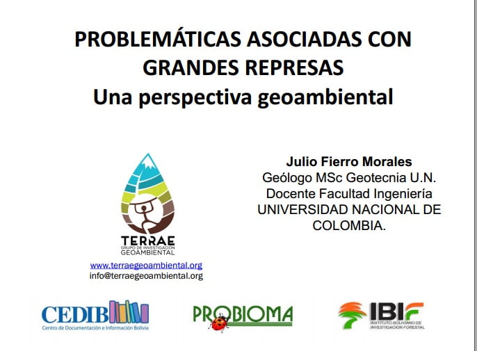 Represas hidroeléctricas: perspectiva geoambiental. Julio Fierro.