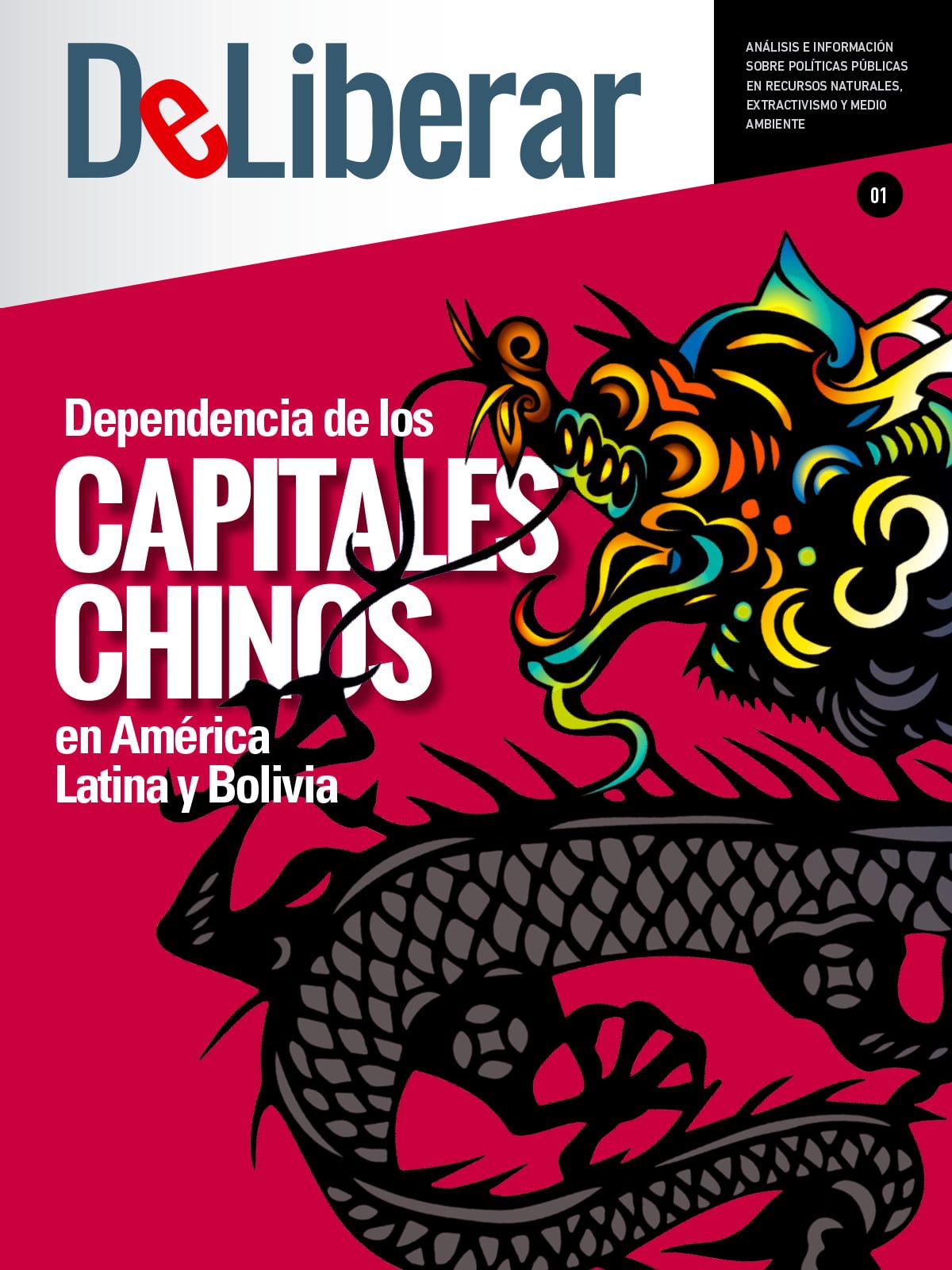 Dependencia de los capitales chinos en América Latina: Deliberar #01