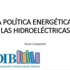 La Política Energética y las hidroeléctricas