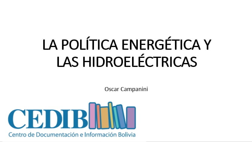 La Política Energética y las hidroeléctricas