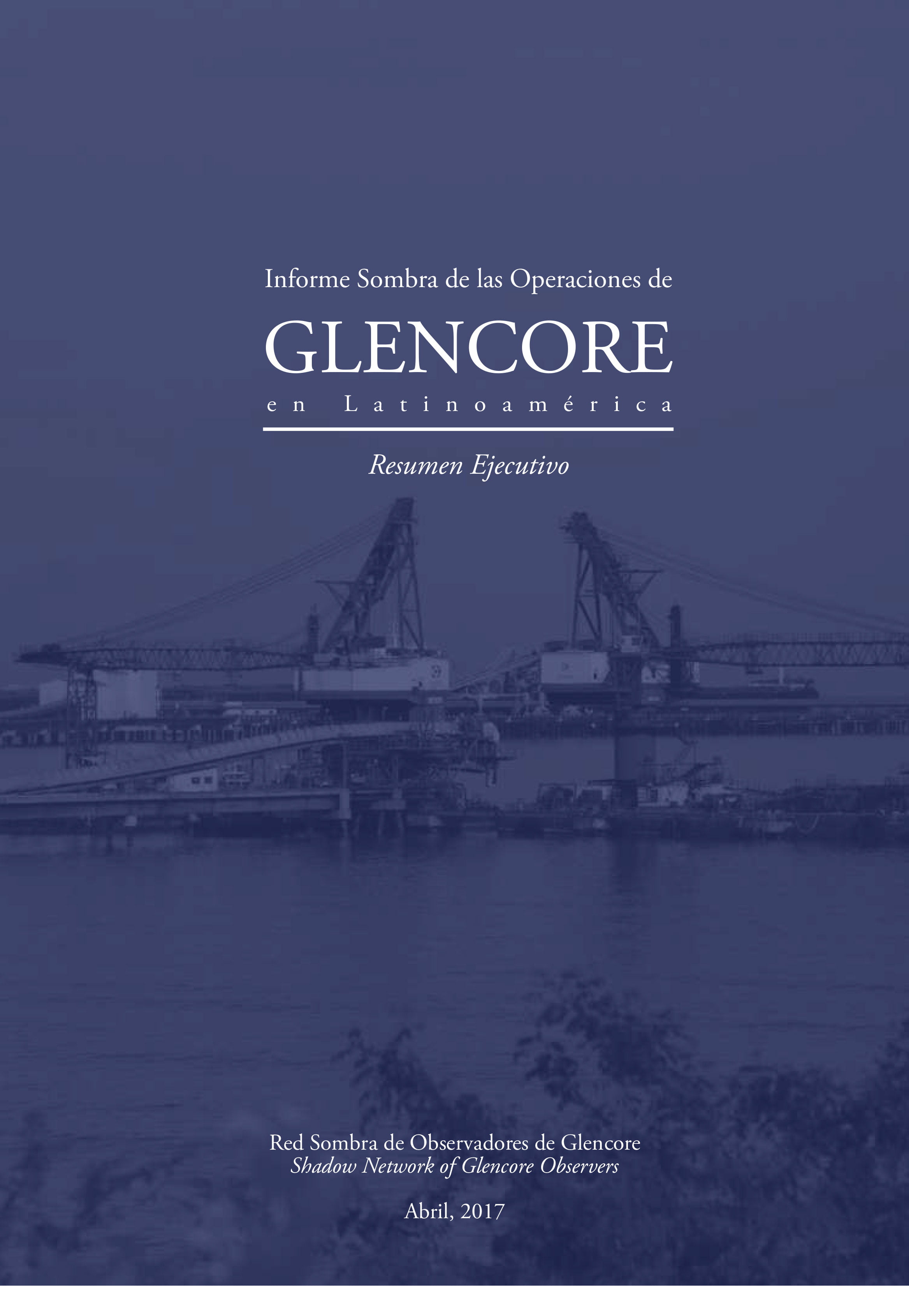 Informe Sombra sobre las operaciones de Glencore en Latinoamérica