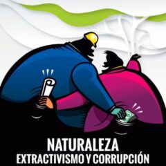 Presentación del libro “Naturaleza, extractivismos y corrupción” de Gudynas