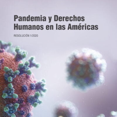 Resolucion - Pandemia y Derechos Humanos CIDH