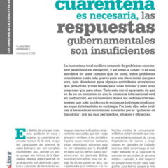 La cuarentena es necesaria, las respuestas gubernamentales son insuficientes