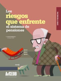 Covid 19 en Bolivia | Los riesgos que enfrenta el Sistema de Pensiones