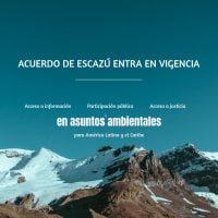 ¿Por qué es importante el Acuerdo de Escazú?