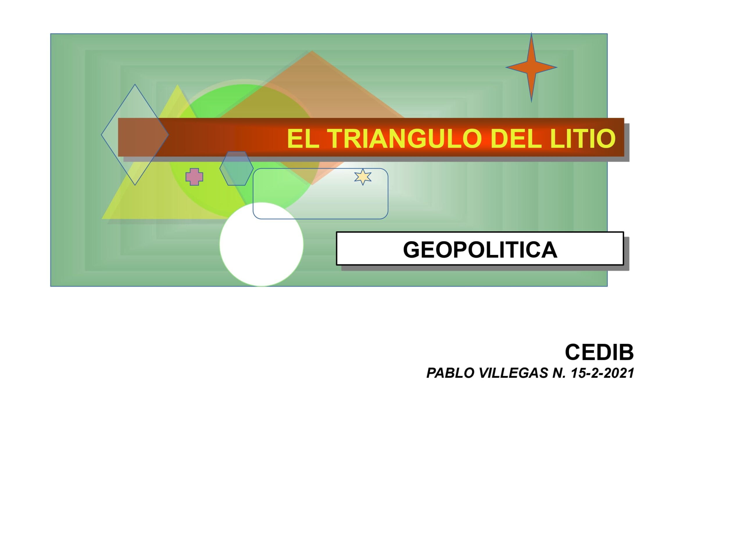 Geopolítica del tríangulo del Litio (15.2.21)