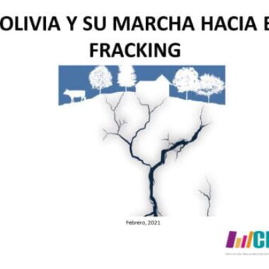 Bolivia y su marcha hacia el fracking (10.2.211)