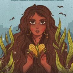 Defensoras | Vulneración y exigibilidad de derechos de mujeres defensoras frente al extractivismo