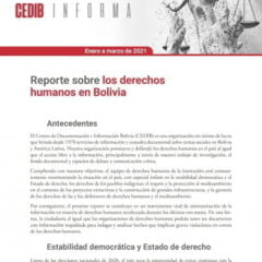 Cedib Informa | Reporte de Derechos Humanos en Bolivia enero a marzo 2021