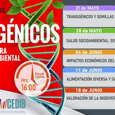 Webinario "Transgénicos: un atentado contra la salud sociomabiental y los derechos de los pueblos"