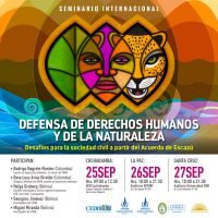 Seminario Internacional: Defensa de derechos humanos y de la naturaleza