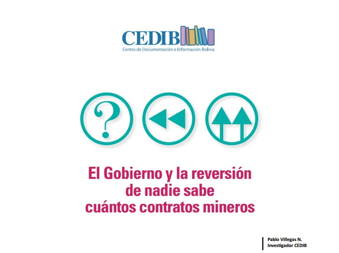 El Gobierno y la reversión de nadie sabe cuántos contratos mineros