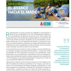 Minería en áreas protegidas El avance hacia el Madidi