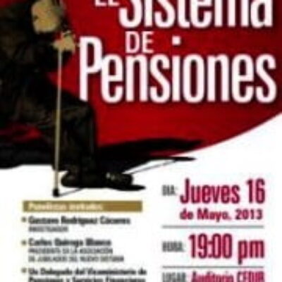 Recuento del Foro «Sistema de Pensiones» (17.5.13)