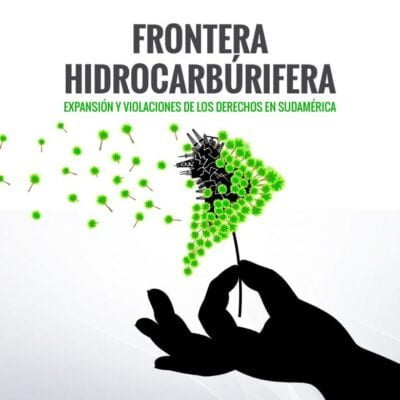 Frontera hidrocarburífera en Sudamérica