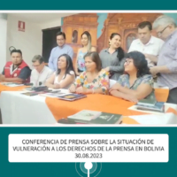 Conferencia de prensa: Situación de vulneración de derechos de la prensa en Bolivia