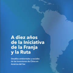 A diez años de la Iniciativa de la Franja y la Ruta.