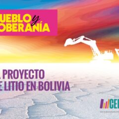 El proyecto de litio en Bolivia | Pueblo y Soberanía
