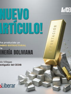Se ha producido un cambio estructural en la minería boliviana