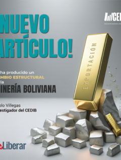 Se ha producido un cambio estructural en la minería boliviana | Deliberar