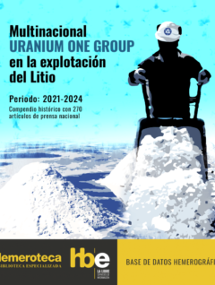 Base de datos | Multinacional Uranium One Group en la explotación del litio