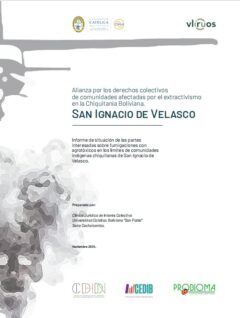 iNFORMEFUMIGACIONEES Informe sobre fumigaciones con agrotóxicos en los límites de comunidades indígenas chiquitanas de San Ignacio de Velasco