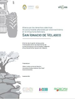 iNFORMERepresamientos Informe sobre represamientos de cursos de agua en comunidades indígenas chiquitanas de San Ignacio de Velasco