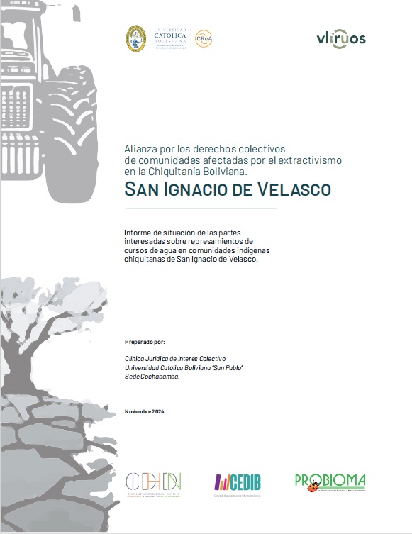 iNFORMERepresamientos Informe sobre represamientos de cursos de agua en comunidades indígenas chiquitanas de San Ignacio de Velasco