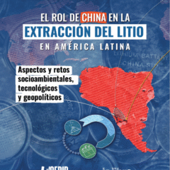 El rol de China en la extracción de litio en América Latina
