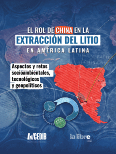 El rol de China en la extracción de litio en América Latina