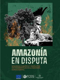 aAmazoniaenDisputaPort Amazonía en disputa